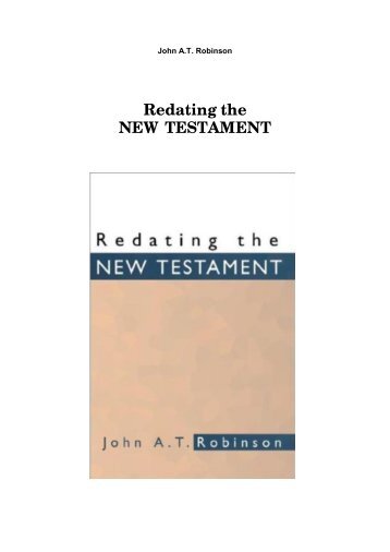 Redating the NEW TESTAMENT - Friends of the Sabbath Australia