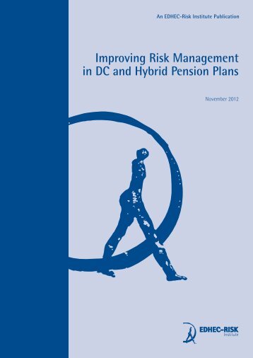 Improving Risk Management in DC and Hybrid Pension Plans