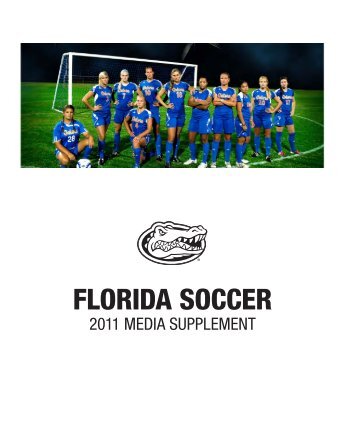 Florida Soccer 2011 Media Supplement - GatorZone.com