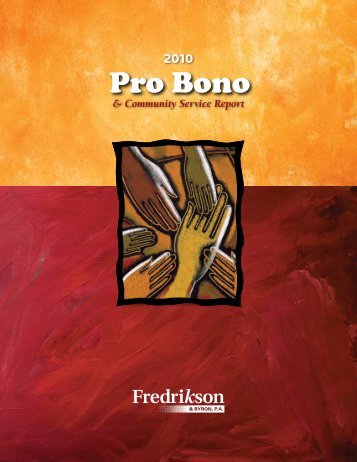 Pro Bono Annual Report - Fredrikson & Byron PA