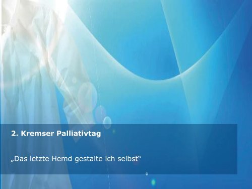 2. Kremser Palliativtag - Förderverein Palliative Care