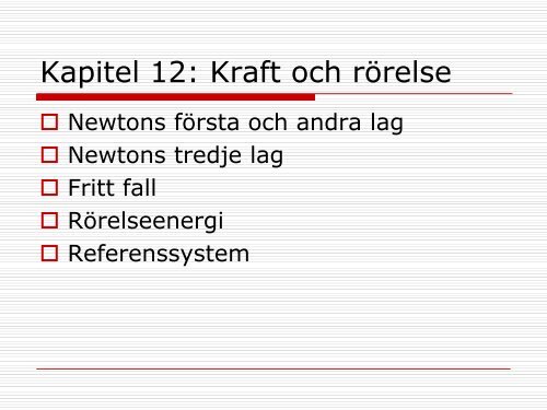 Kapitel 3: Krafter