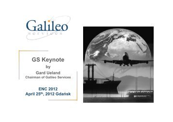 ENC 2012 GS key note - Galileo Services