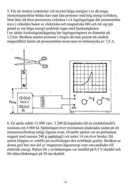 VINNANDE VETANDE - Svenska Fysikersamfundet