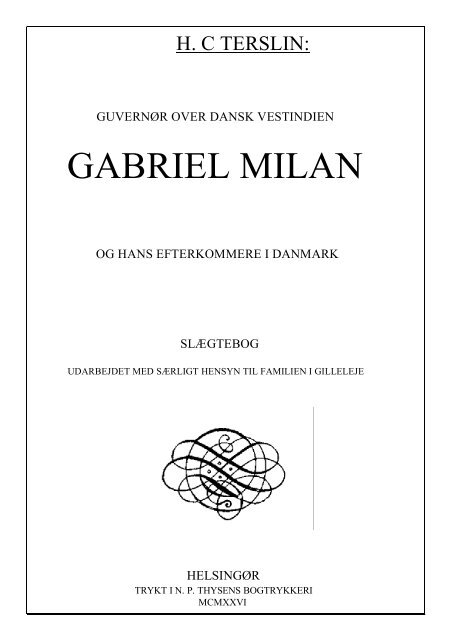 Bank folkeafstemning frivillig Gabriel Milan, Gouvenør paa St. Thomas - gabrielmilan.dk