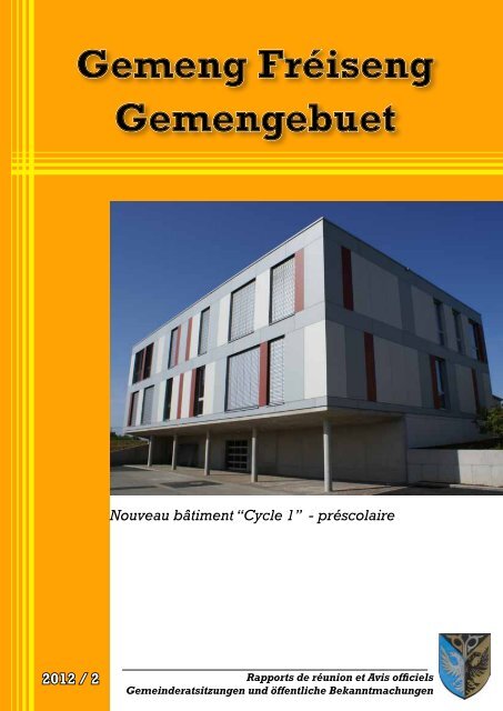 2012 / 2 Nouveau bâtiment “Cycle 1” - préscolaire - Frisange