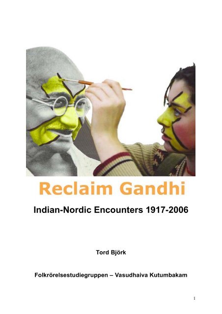 Indian-Nordic Encounters 1917-2006 - Det danske Fredsakademi