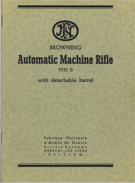 Browning Automatic Machine Rifle Type D manual.pdf - Forgotten ...