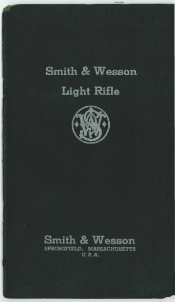 Smith and Wesson Light Rifle Manual.pdf - Forgotten Weapons