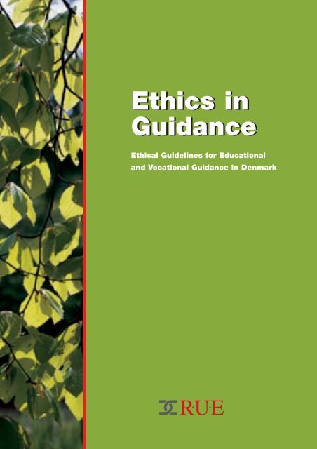 Ethics in Guidance Ethics in Guidance