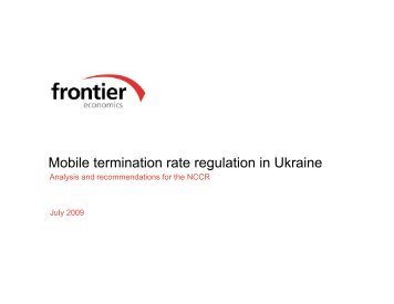 mobile termination rate regulation in Ukraine.pdf - Frontier Economics