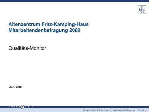 Altenzentrum Fritz-Kamping-Haus Mitarbeitendenbefragung 2009 ...
