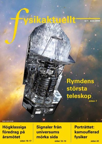 ysikaktuellt NR 1 • MARS 2009 - Svenska Fysikersamfundet