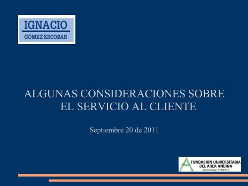 ALGUNAS CONSIDERACIONES SOBRE EL SERVICIO AL ...