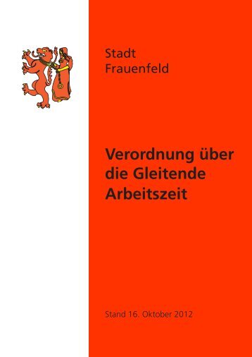 Gleitende Arbeitszeit [105 KB] - Stadt Frauenfeld