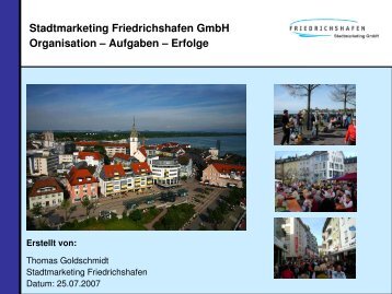 Stadtmarketing Friedrichshafen GmbH Organisation – Aufgaben ...