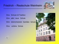 als pdf - Datei - auf der Website der Friedrich Realschule Weinheim.