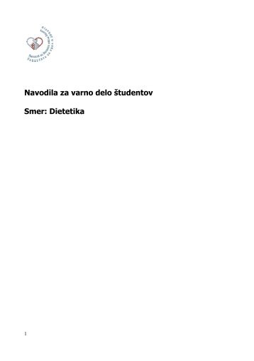 Navodila za varno delo študentov Smer: Dietetika