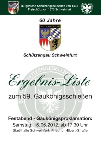 zum 59. Gaukönigsschießen - Schützengau Schweinfurt