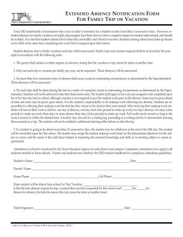 extended absence notification form for family trip or ... - Frisco ISD