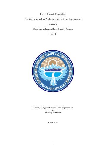 i Kyrgyz Republic Proposal for Funding for Agriculture ... - GAFSP