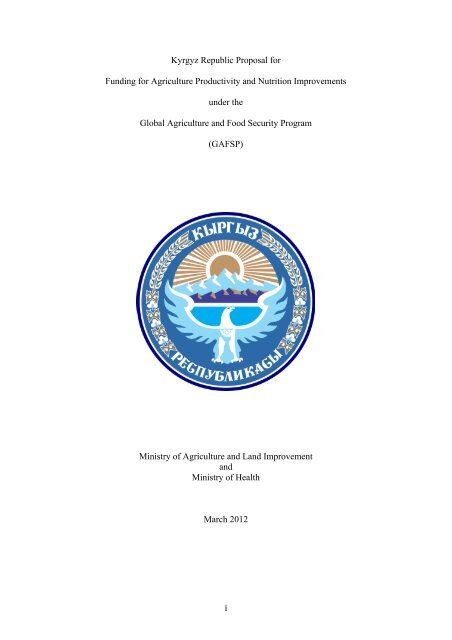 i Kyrgyz Republic Proposal for Funding for Agriculture ... - GAFSP