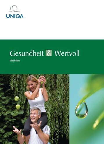 Gesundheit & Wertvoll Vitalplan - Uniqa Versicherungen AG