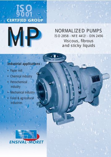 NORMALIZED PUMPS - Ensival-Moret Industrial Pumps