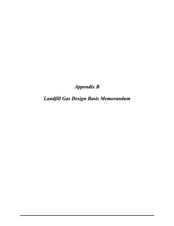 Appendix B Landfill Gas Design Basis Memorandum