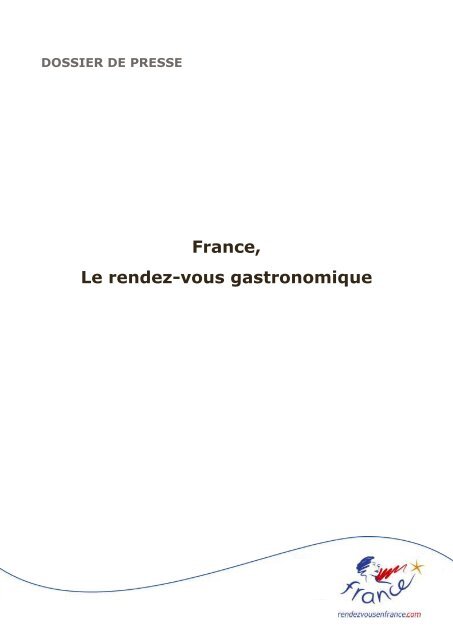 France, Le rendez-vous gastronomique - Maison de la France