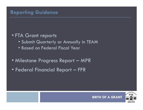 BIRTH OF A GRANT - Federal Transit Administration