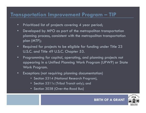 BIRTH OF A GRANT - Federal Transit Administration