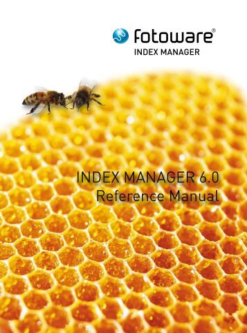 INDEX MANAGER 6.0 Reference Manual - FotoWare