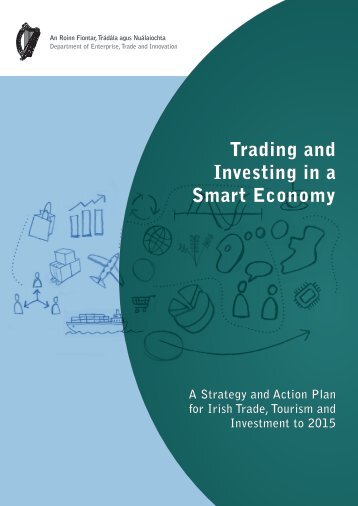 Trading and Investing in a Smart Economy - A Strategy and ... - Forfás
