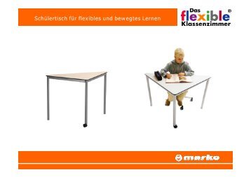 Schülertisch für flexibles und bewegtes Lernen - Das flexible ...