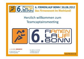 Herzlich willkommen zum Teamcaptainsmeeting - 7. Firmenlauf Bonn