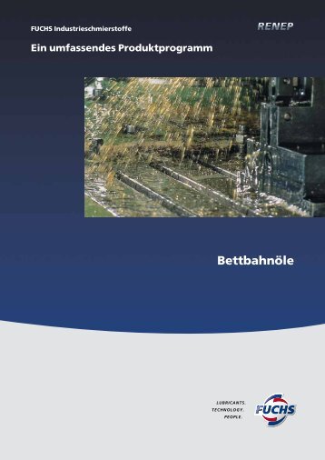 Bettbahnöle - fuchs europe schmierstoffe gmbh