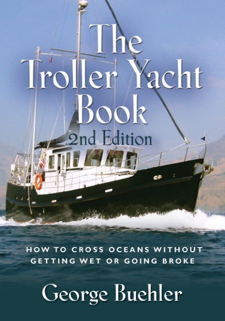 The Troller Yacht Book, 2nd Edition - The Book Locker