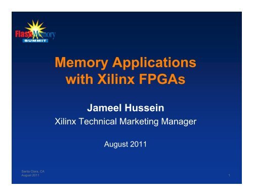 Memory Applications with Xilinx FPGAs - Flash Memory Summit
