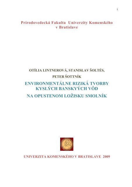 environmentálne riziká tvorby kyslých banskyých vôd na opustenom ...