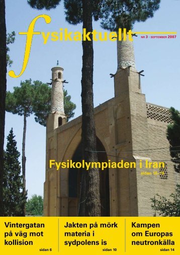 ysikaktuellt NR 3 • SEPTEMBER 2007 - Svenska Fysikersamfundet