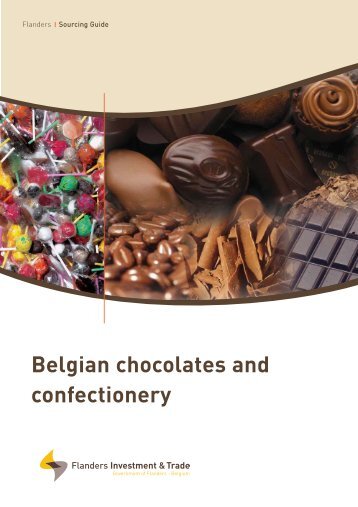 Belgian chocolates and confectionery - Flanders Investment & Trade