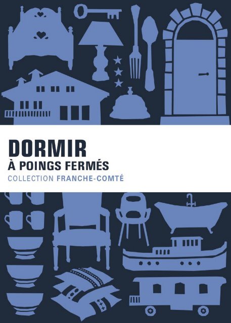 DORMIR... A poings fermés - Comité régional du tourisme de ...