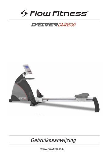Gebruiksaanwijzing DRIVER DMR500 Roeitrainer - Flow Fitness