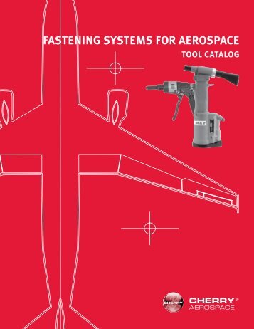 FASTENING SYSTEMS FOR AEROSPACE - Cherry Aerospace