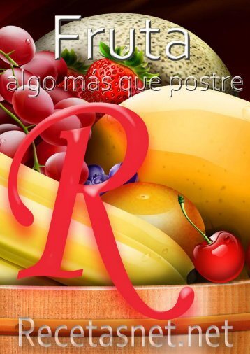 Fruta algo mas que postre