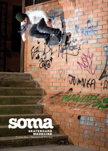 Soma Skateboard Medecine