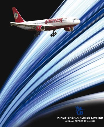 Annual Report 2010-11 (3 MB) - Kingfisher Airlines