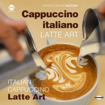 Italian Cappuccino Latte Art 