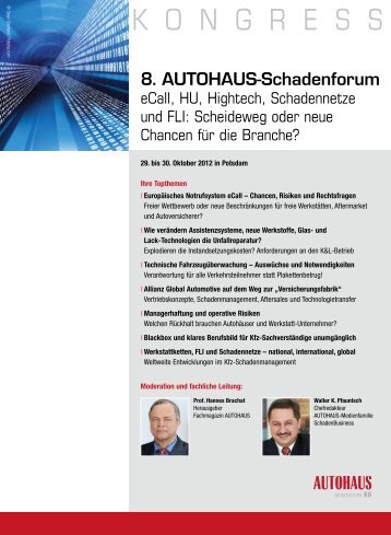 Ja, wir nehmen am 8. AUTOHAUS-Schadenforum vom 29. bis 30. ...